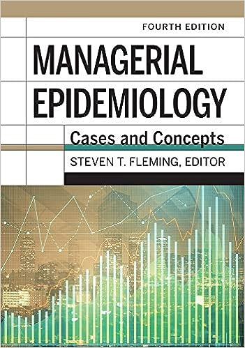 Managerial Epidemiology: Cases and Concepts (4th Edition) - Orginal Pdf